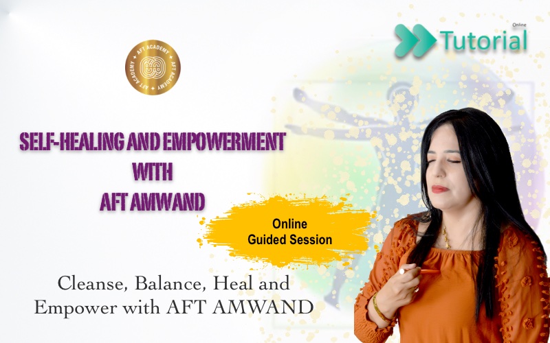 Self-Healing and Empowerment - with AFT AMwand